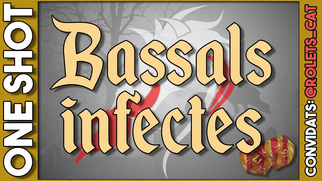 Bassals infectes | ONE SHOT | Enrolats & Rolets_cat de Enrolats