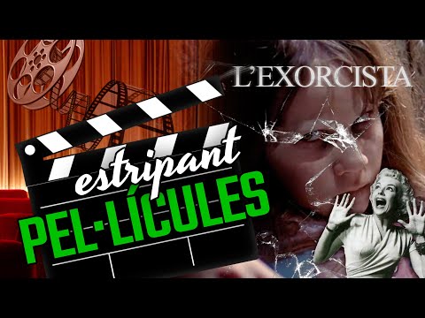 🎬 Estripant Pel·lícules - L'EXORCISTA 😱 de Esperit Català