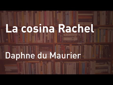 La cosina Rachel, de Daphne du Maurier de Lectures viscudes