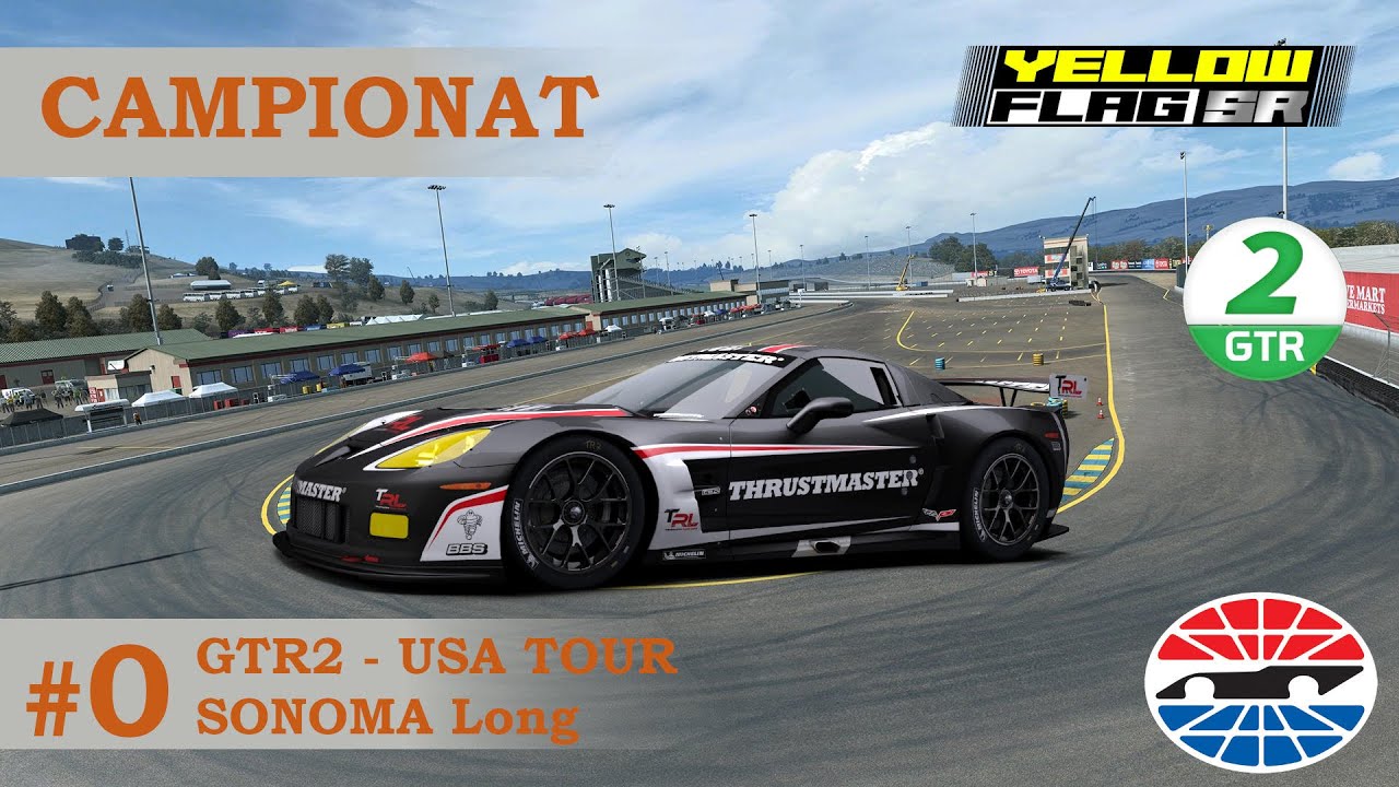 #0 Campionat GTR2 USA TOUR | SONOMA Long de A tot Drap Simulador