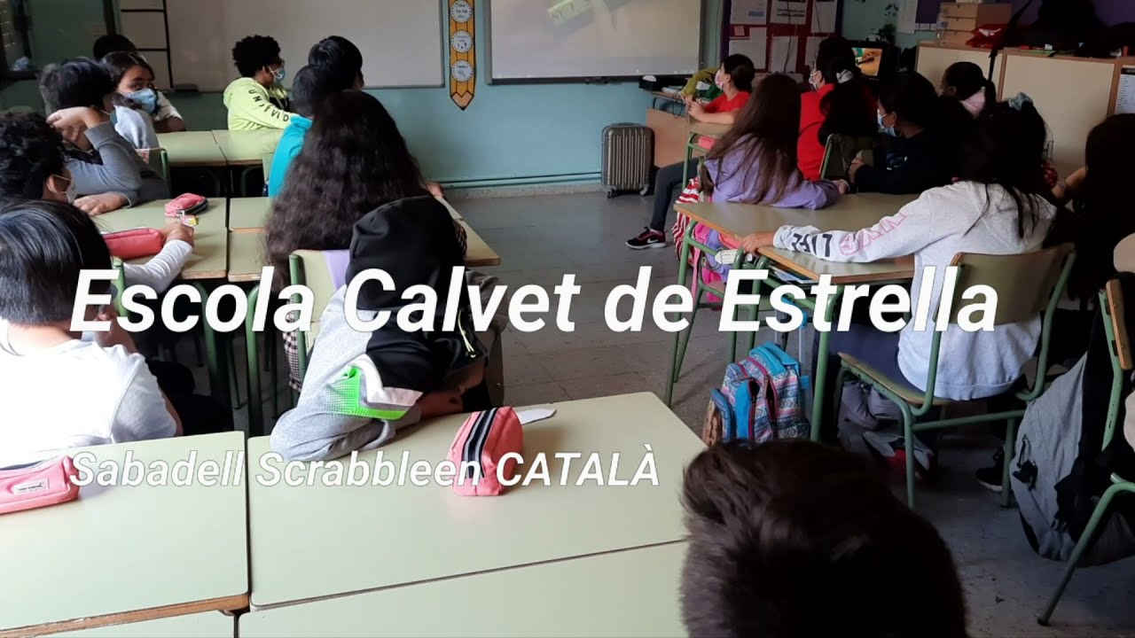 Sabadell Escola Calvet de Estrella 2021-2022 Srabble en Català de Scrabbleescolar