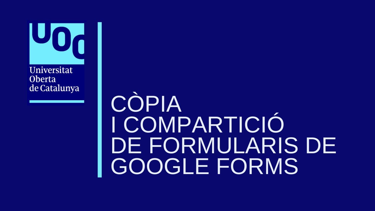 Copia i compartició d'un formulari de Google Forms de Joan Padrós Rodríguez