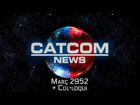 CATCOM News 3x06 - Març 2952 + Col·loqui d'actualitat de CATCOM