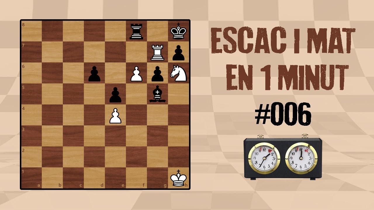 Escac i mat en 1 minut #006 Fot la torre... de Escacs en Català