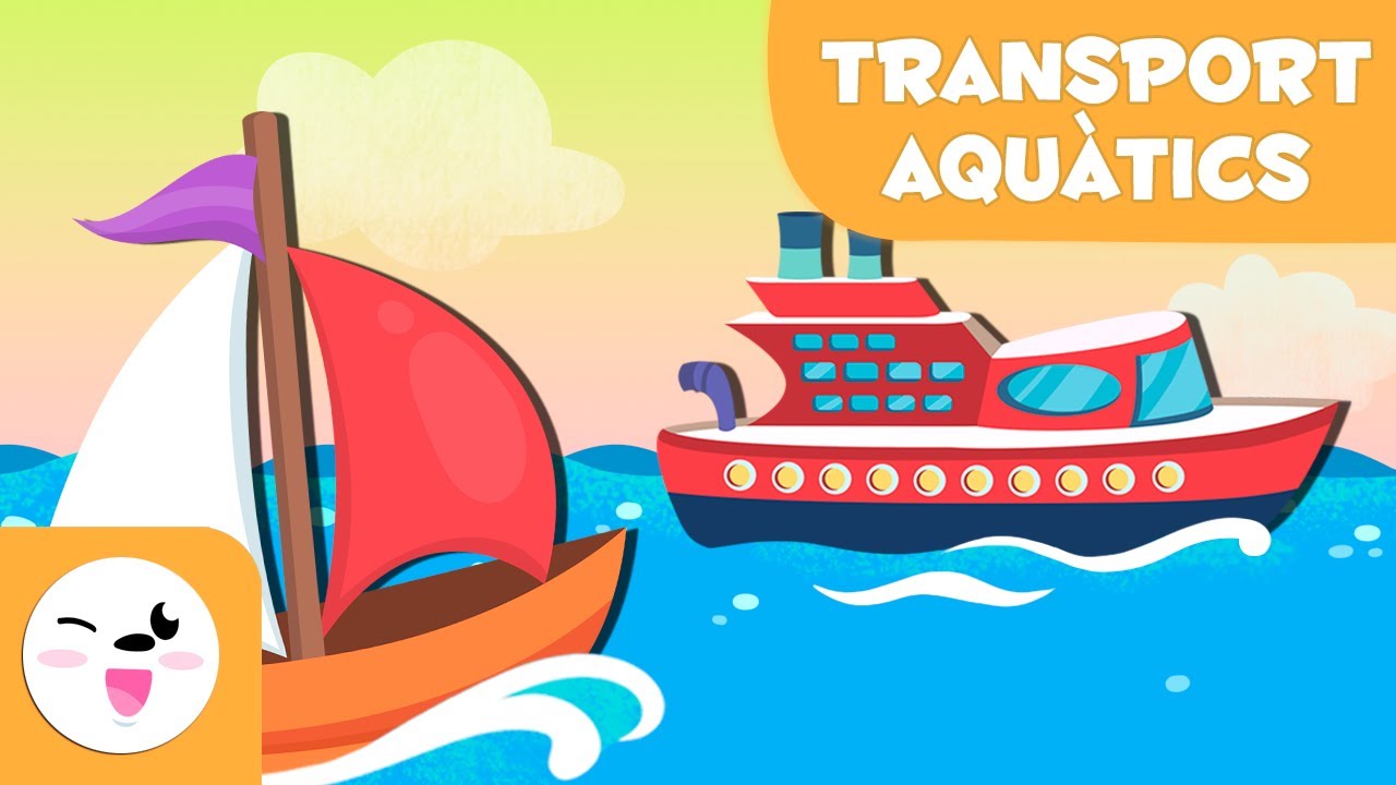Mitjans de transport aquàtics per a nens - Aprèn vocabulari en català de Smile and Learn - Català