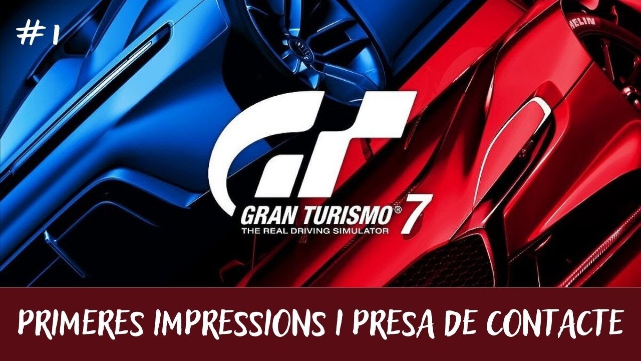 PRIMERES IMPRESSIONS I PRESA DE CONTACTE // GRAN TURISMO 7 // #1 de Alvamoll7