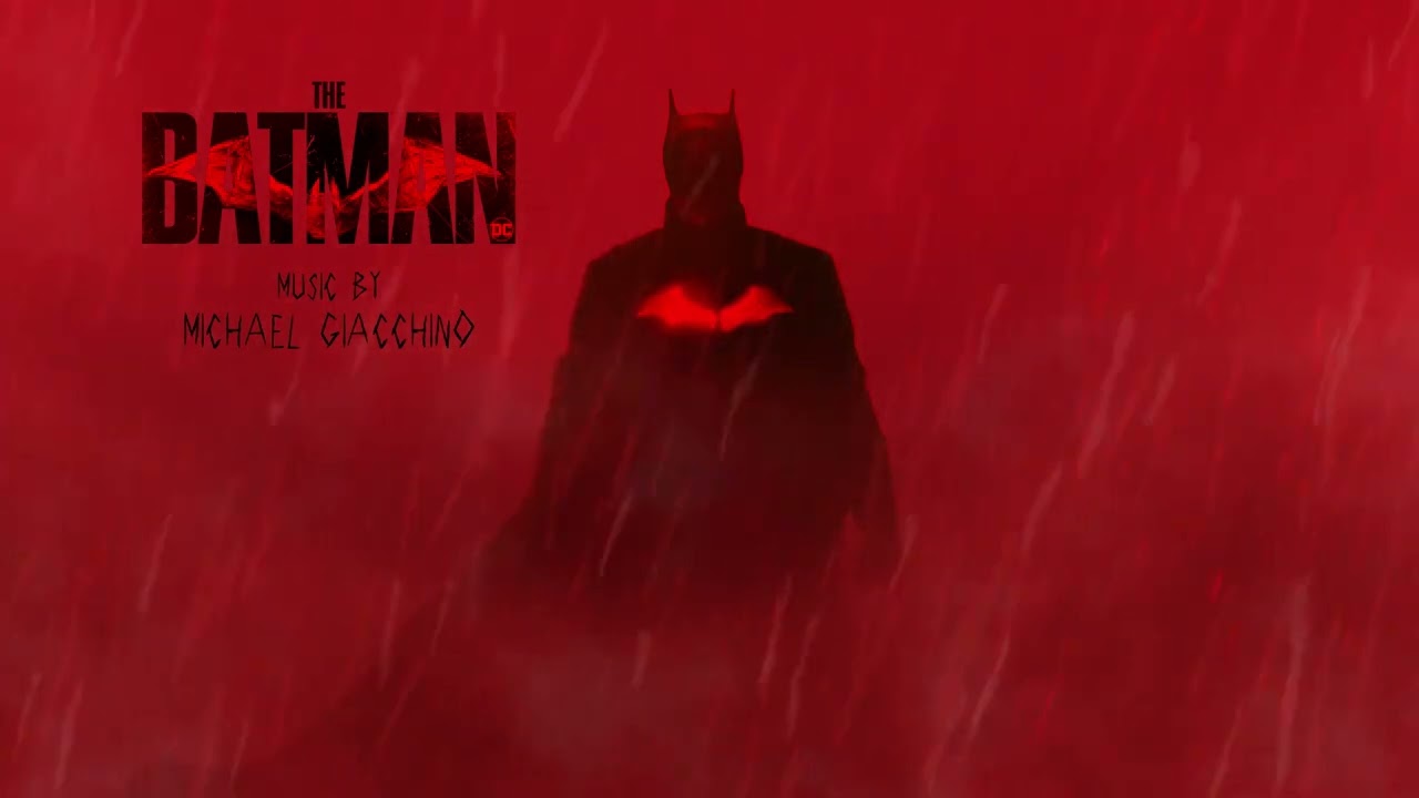 The Batman Official Soundtrack - The Batman - Michael Giacchino - WaterTower de LaBatcova