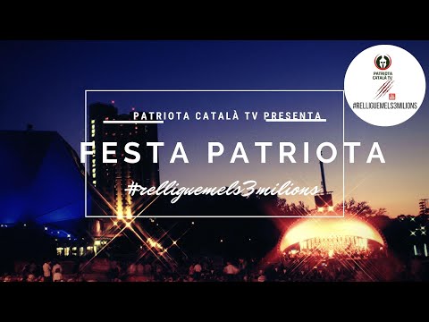 Patriota Catala presenta: La Festa Patriota de Patriota Català TV