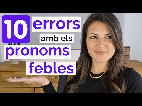 📢 PRONOMS FEBLES en català | Els 10 errors més habituals de Parlem d'escriure en català