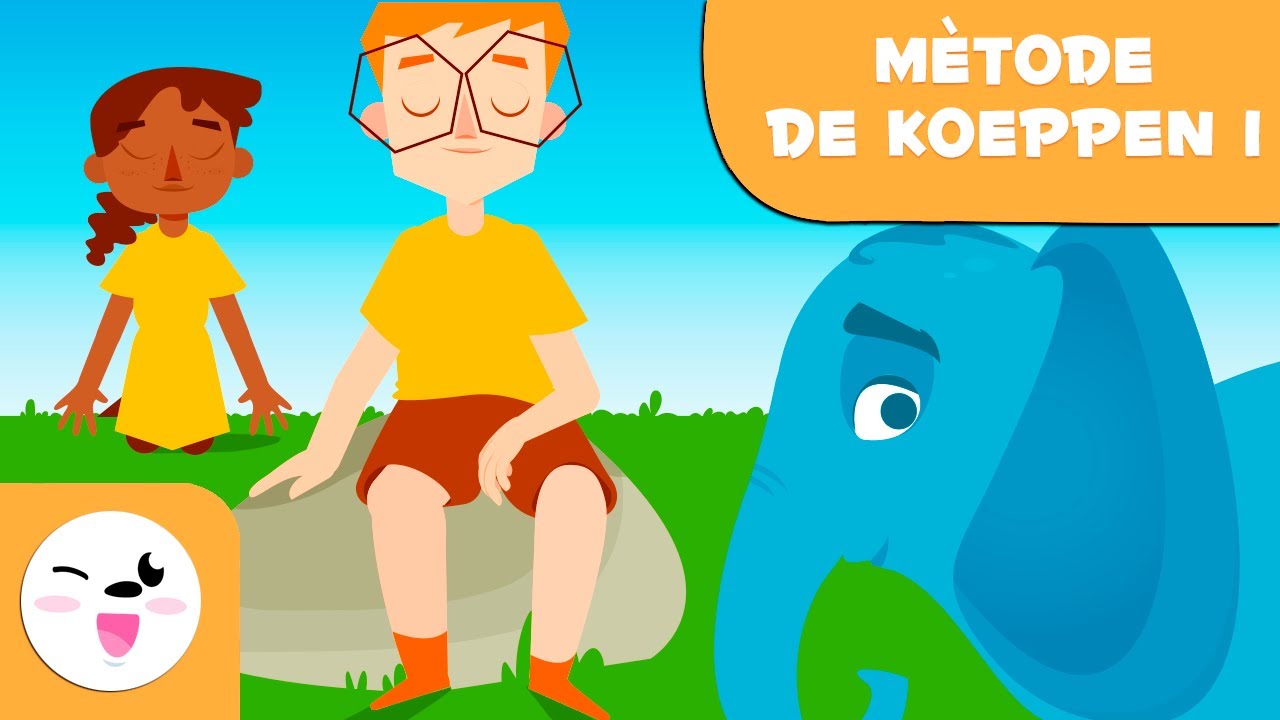 Relaxació per a nens en català - Mètode de Koeppen I de Smile and Learn - Català