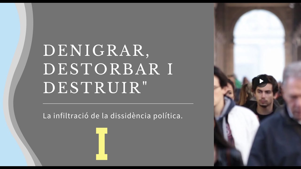 La infiltració de la dissidència política. (Part 1) de Llengua catalana