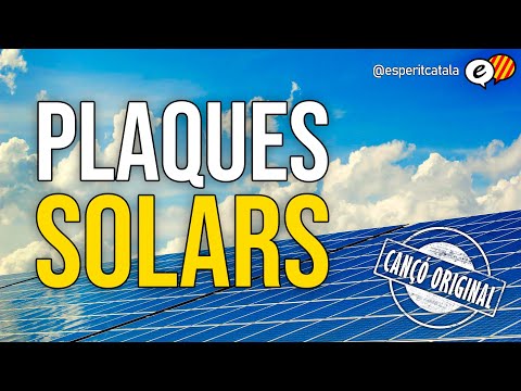 ☀️ PLAQUES SOLARS 🎵 (cançó original) de Esperit Català