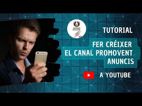Fem créixer PATRIOTA CATALÀ TV - Estratègia de creixement - Tutorial Promoure Anuncis a Youtube de Patriota Català TV