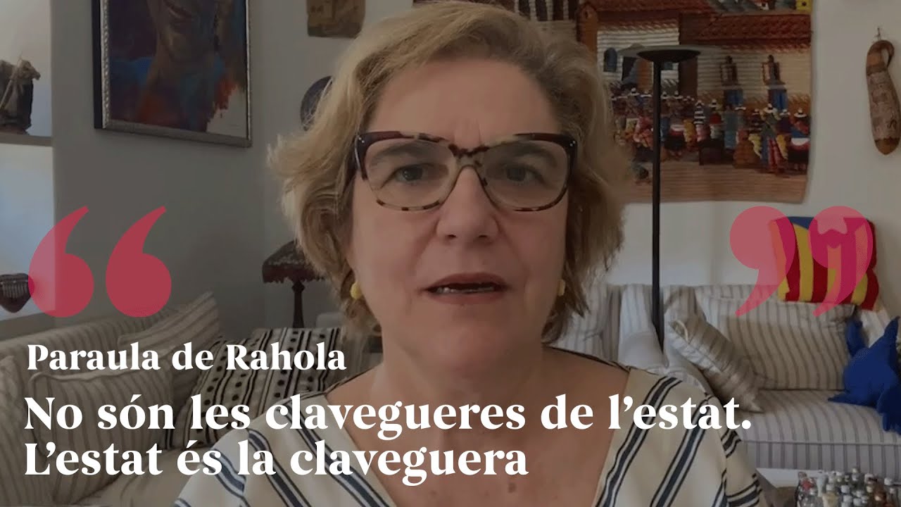 PARAULA DE RAHOLA | No són les clavegueres de l’estat L’estat és la claveguera de Paraula de Rahola
