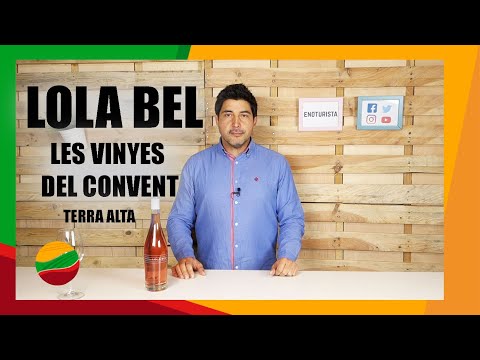 Lola Bel ·Les Vinyes del Convent · ENOTURISTA de Enoturista