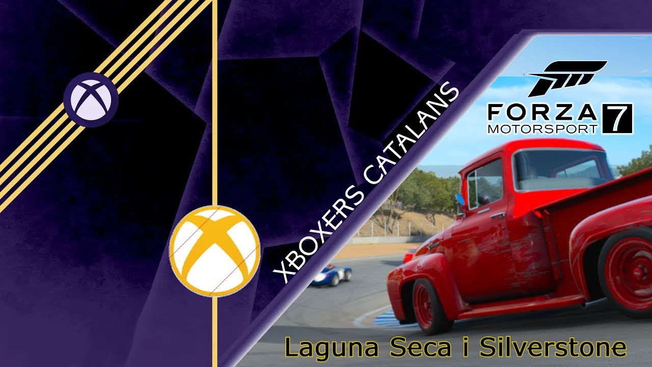 [Campionat Forza Rivals] - 3ª Temporada -Novè Gran Premi - Laguna Seca i Silverstone de Xboxers Catalans