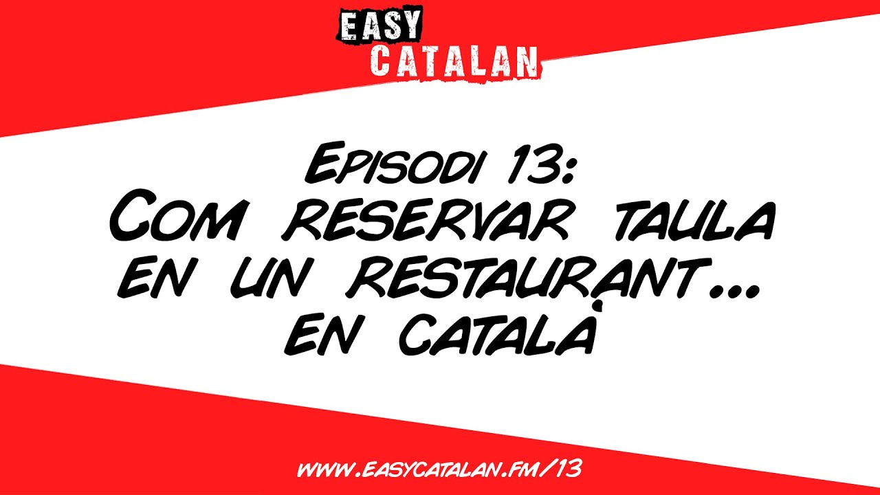 Us agraden els restaurants? | Easy Catalan Podcast 13 de Easy Catalan Podcast