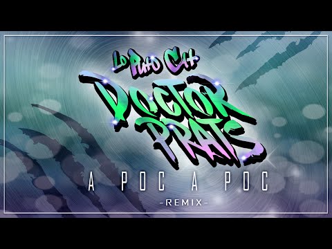 Doctor Prats - A poc a poc (Lo Puto Cat Remix) de Lo Puto Cat Remixes