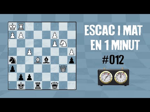 Escac i mat en 1 minut #012 || Sortosa clavada! de Escacs en Català