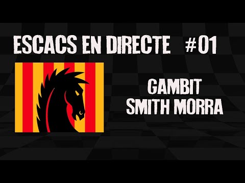 Escacs en directe #01 || Destrossa la Siciliana amb el Gambit Smith Morra! de Escacs en Català