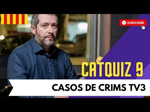 ⏳ CatQuiz #9: Casos de Crims TV3 de Jacint Casademont