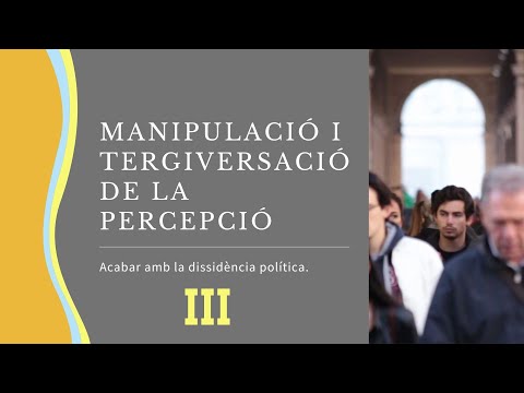 Manipulació i tergiversació de la percepció III de Patriota Català TV