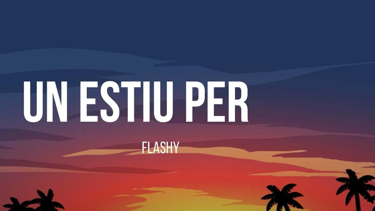UN ESTIU PERFECTE - FLASHY ICE CREAM (lletra/lyrics) de Its_Subiii