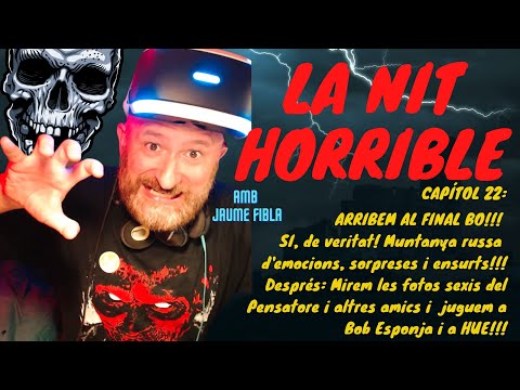 😱La nit horrible #22 ACABEM EL RESIDENT EVIL 7 en VR!!! de JauTV