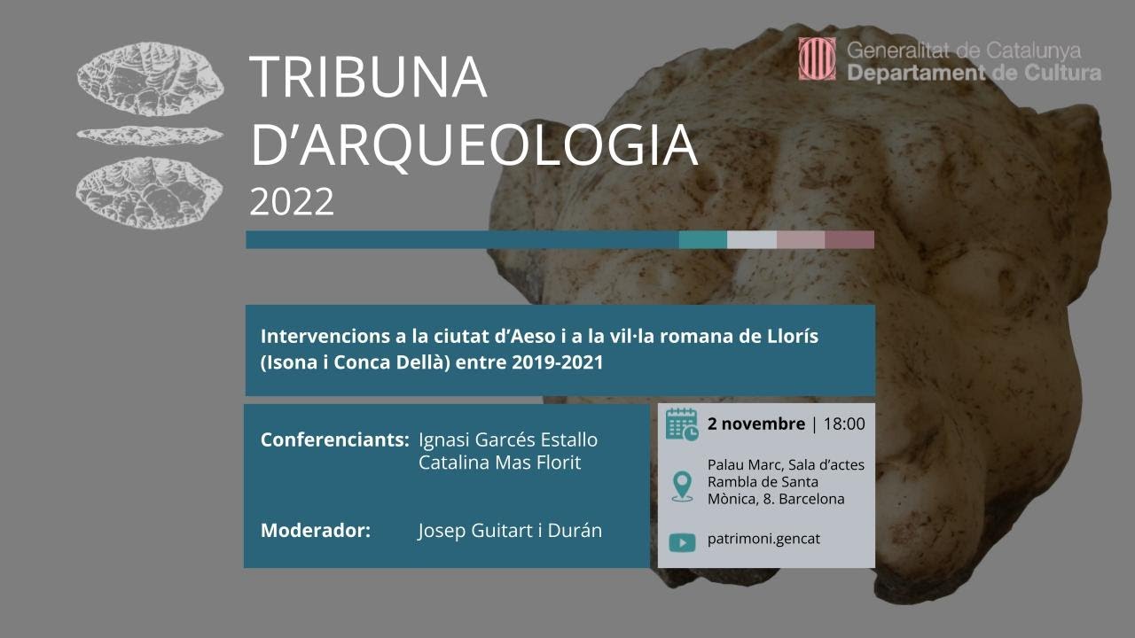 Intervencions a la ciutat d'Aeso i a la vil·la romana de Llorís (Isona i Conca Dellà) 2019-2021 de patrimonigencat