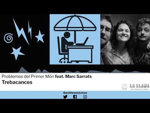 PdPM 3x0 - Trebacances (feat. Marc Sarrats) de Problemes Primer Món