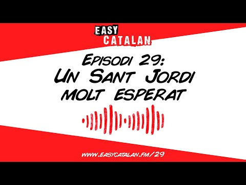 Per fi, Sant Jordi! (EPISODI ESPECIAL) | Easy Catalan Podcast 29 de Easy Catalan Podcast