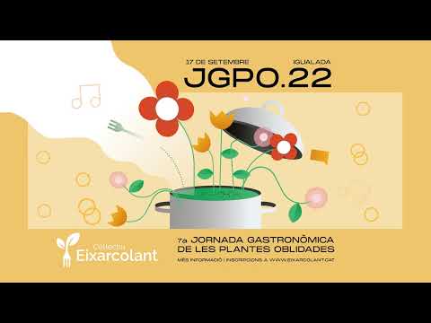 7a JGPO - Jornada Gastronòmica de les Plantes Oblidades a Igualada. 17 de setembre 2022 de Eixarcolant
