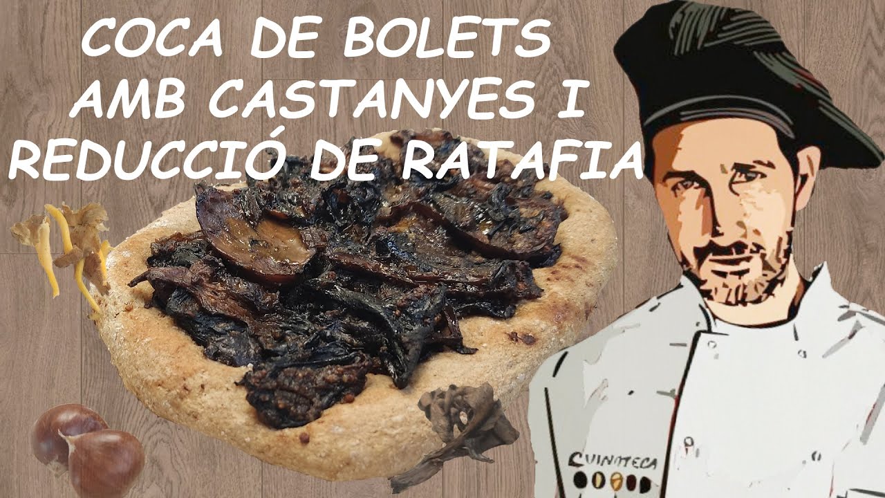 Coca de BOLETS amb CASTANYES i RATAFIA | Recepta de tardor | Receptes de cuina de Cuinateca by Jordi Pey