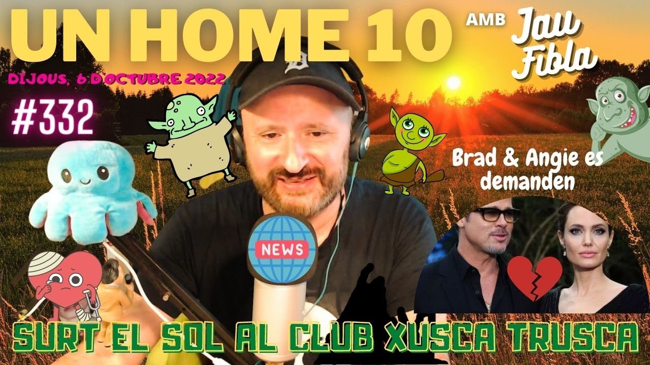 ⏰Un Home 10 #332 Surt el sol al club Xusca Trusca de JauTV