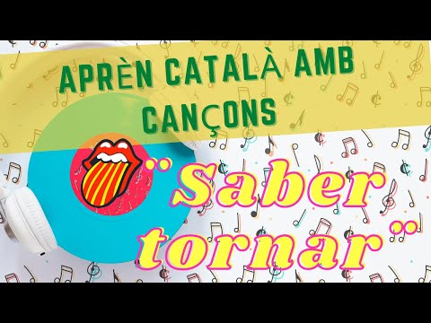 Aprender catalán con canciones *Saber tornar* Catalán para latinos. de CatalanParaLatinos