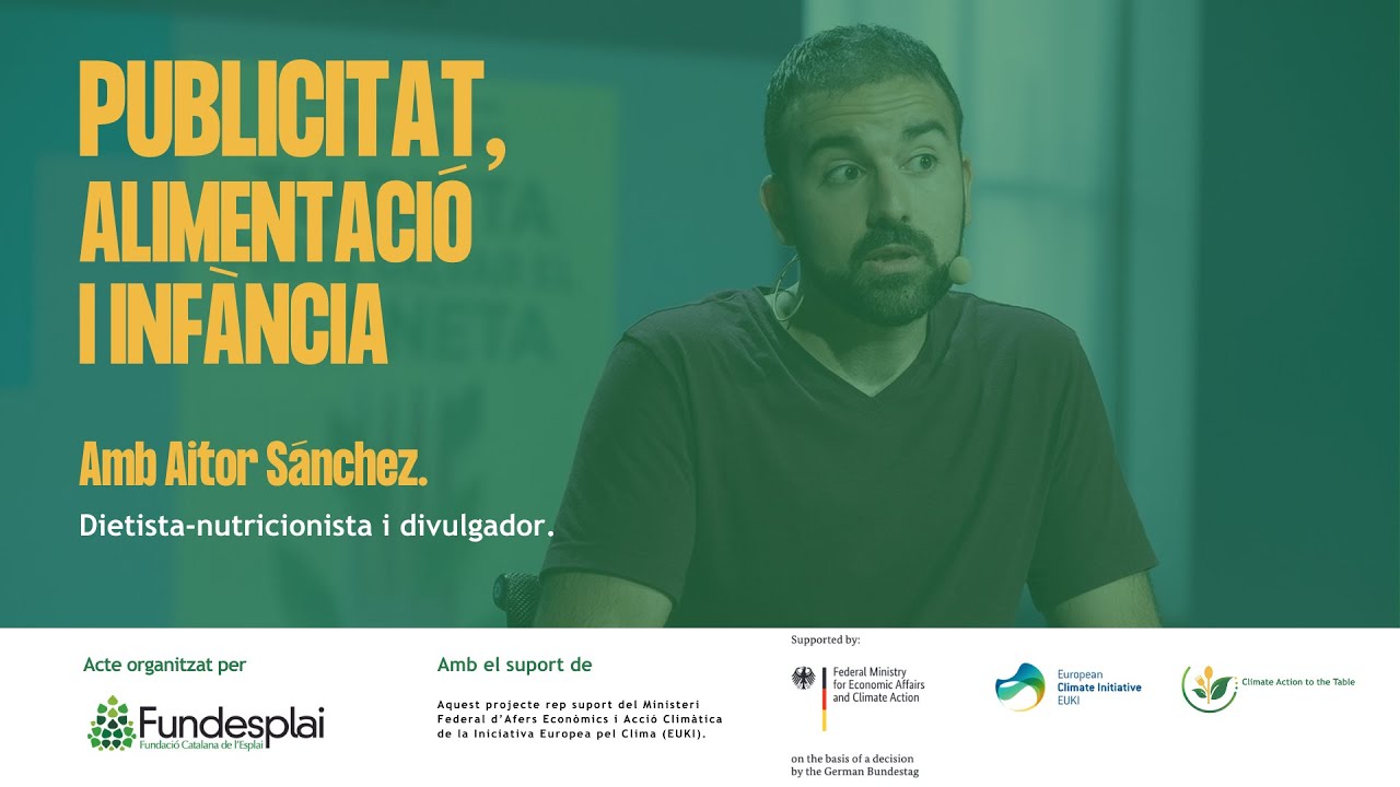 [Versió original] Conferència "Publicitat, alimentació i infància". Amb Aitor Sánchez. de Fundació Catalana de l'Esplai