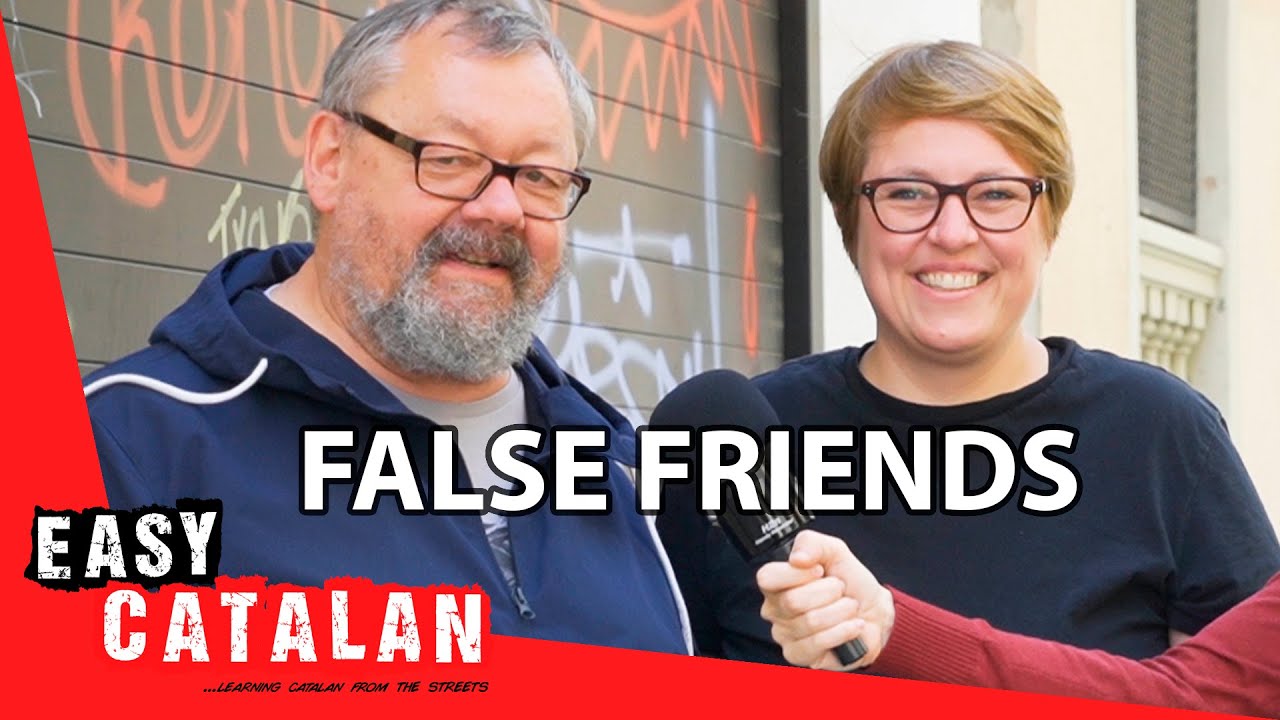 False Friends in Catalan | Easy Catalan 52 de Easy Catalan