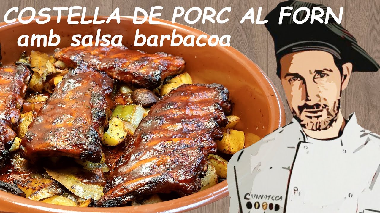 COSTELLA de PORC al FORN amb SALSA BARBACOA | Receptes de cuina | Costillar de cerdo BBQ de Cuinateca by Jordi Pey