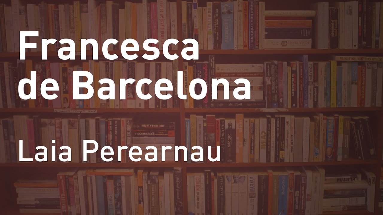 Francesca de Barcelona, de Laia Perearnau de Lectures viscudes