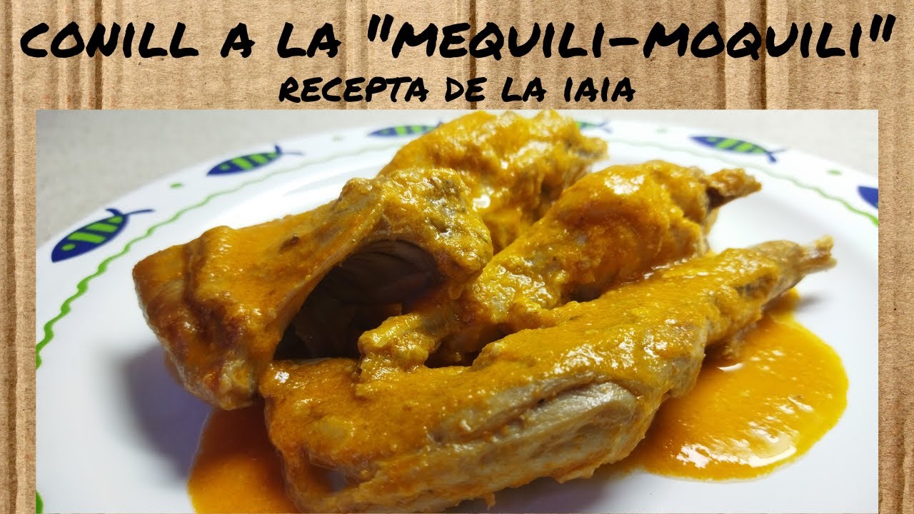 CONILL a la "MEQUILI -MOQUILI" - recepta de la IAIA - cuina CASOLANA - cuina en CATALÀ de Dolça Terra