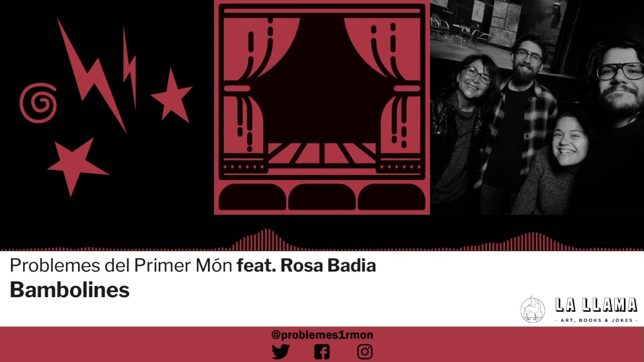 PdPM 3x07 - Bambolines (feat. Rosa Badia) de Problemes Primer Món