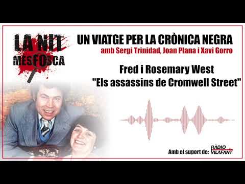 Fred i Rosemary West - Els assassins de Cromwell Street de La Nit Més Fosca