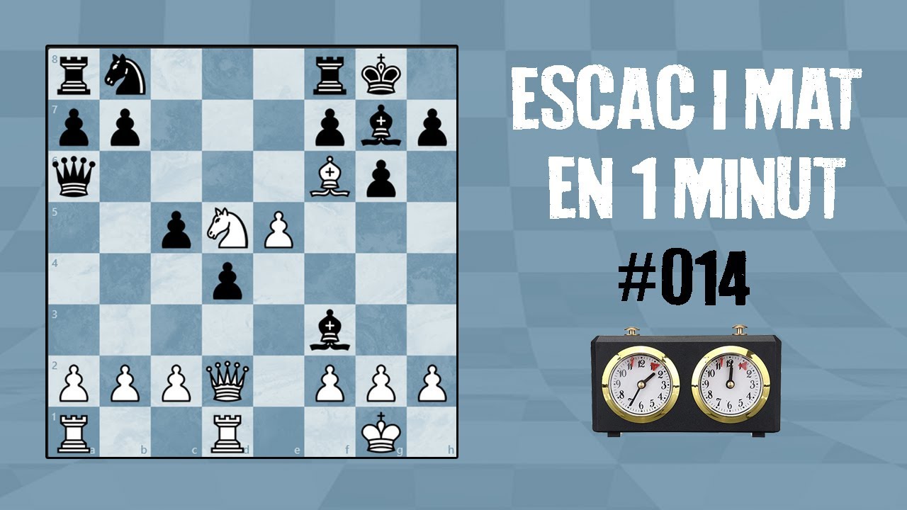 Escac i mat en 1 minut #014 Reina a la brasa de Escacs en Català