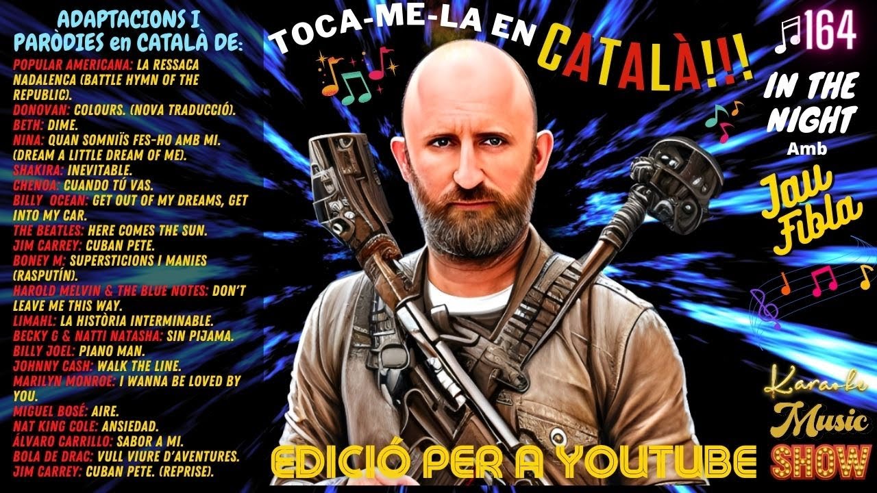 🎵Toca-me-la en català #164 Toca-me-la in the night de JauTV