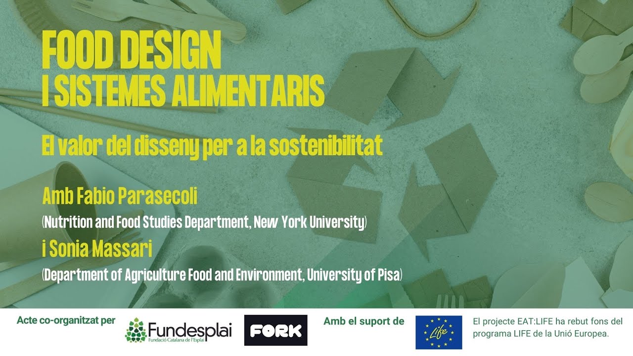 [Versió en castellà] Conferència "Food design i sistemes alimentaris" de Fundació Catalana de l'Esplai