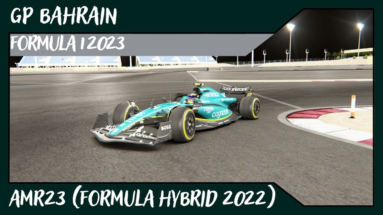 Fórmula 1 2023 - GP Bahrain @ AMR23 (Formula Hybrid 2022) de Alvamoll7