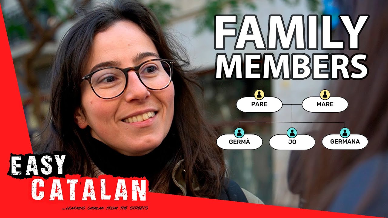 Members of the Family in Catalan | Super Easy Catalan 17 de Easy Catalan
