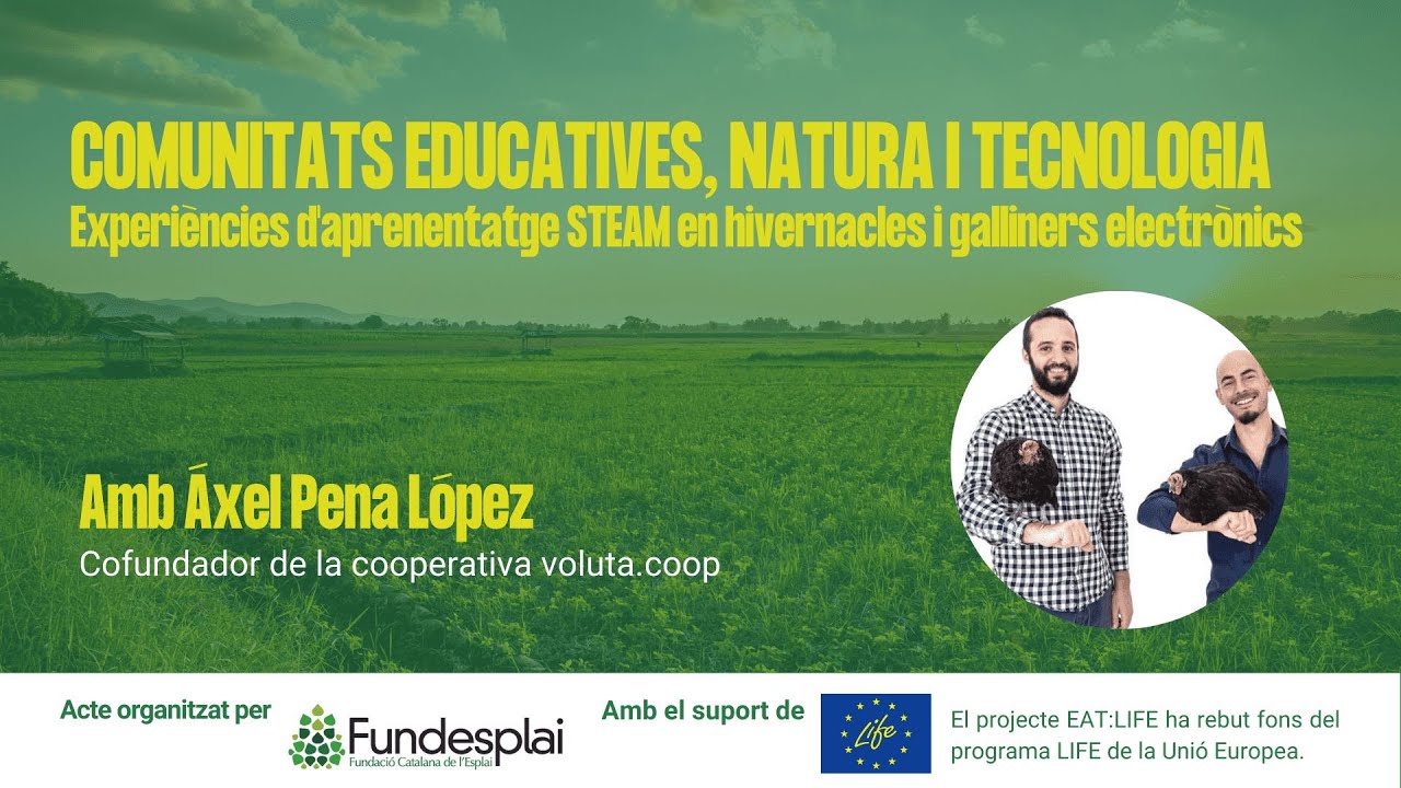 [English version] Talk 'Educational communities, nature and technology' de Fundació Catalana de l'Esplai