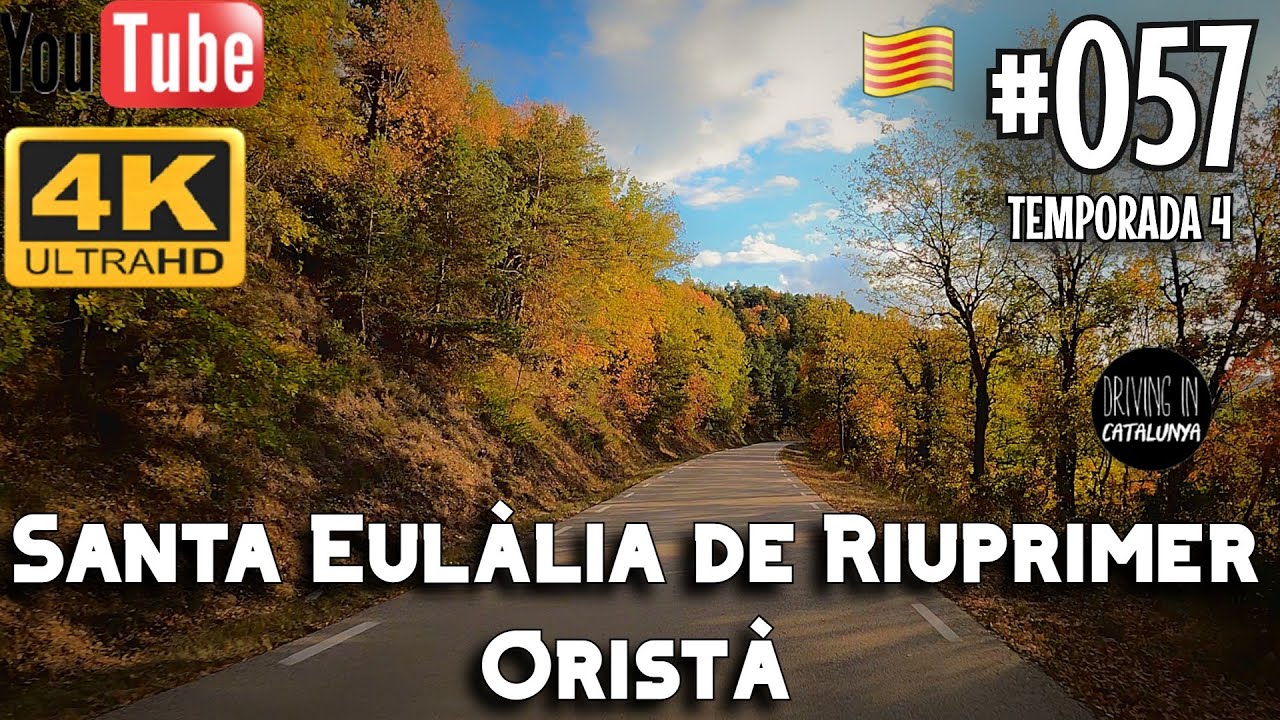 Santa Eulàlia de Riuprimer - Oristà | ⭐️ Catalunya | Scenic Drive [4K] de Driving in Catalunya