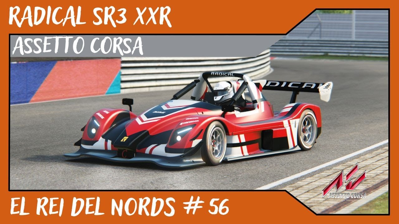 Radical SR3 XXR // Assetto Corsa // El REI del Nords #56 de Alvamoll7